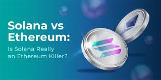 Is Solana Better Than Ethereum? A Detailed Blockch