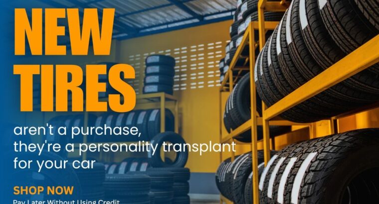 New Tires – Tire HQS