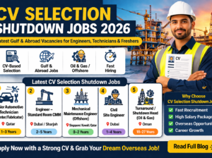CV Selection Shutdown Jobs 2026