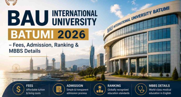 BAU International University Batumi 2026 – Fees, A