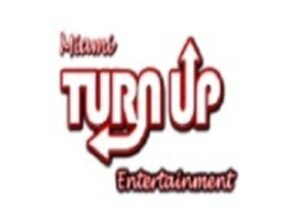 Miami Turn Up Entertainment